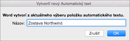 Vytvorenie dialógového okna Vytvoriť nový automatický text