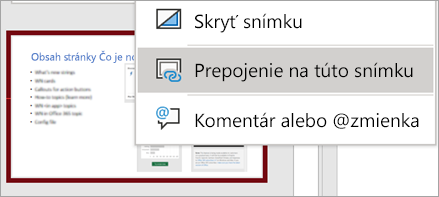 Zobrazuje ponuku po kliknutí pravým tlačidlom myši na položku Prepojiť s touto snímkou