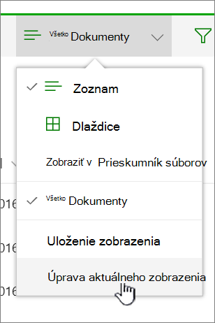 Ponuka Možnosti zobrazenia so zvýraznenou položku Upraviť aktuálne zobrazenie