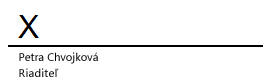 Riadok pre podpis vo Worde so znakom X vyznačujúcom požadované umiestnenie podpisu