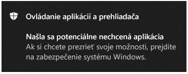 Oznámenie ovládacieho prvku Aplikácie a prehliadač s informáciou o nájdení potenciálne nechcenej aplikácie.