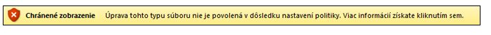 Chránené zobrazenie na základe blokovania súborov, používateľ nemôže upravovať súbor