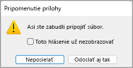 Obrázok dialógového okna Pripomenutie prílohy.