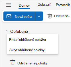 Snímka obrazovky znázorňujúca rozbaľovací zoznam Obľúbené položky s možnosťami Pridať alebo Skryť obľúbené položky