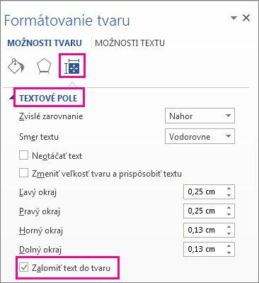 Začiarkavacie políčko Zalomiť text do tvaru