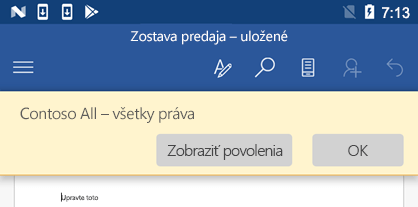 Pri otváraní súboru chráneného správou prístupových práv k informáciám v balíku Office pre Android si môžete pozrieť povolenia, ktoré vám boli priradené.