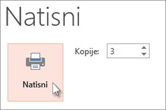 Kliknite »Natisni«