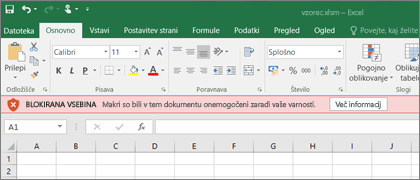 Če poskusite odpreti datoteko s sumljivega mesta, Office blokira makre.