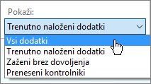 Pogovorno okno »Upravljanje dodatkov« s spustnim seznamom »Trenutno naloženi dodatki«.