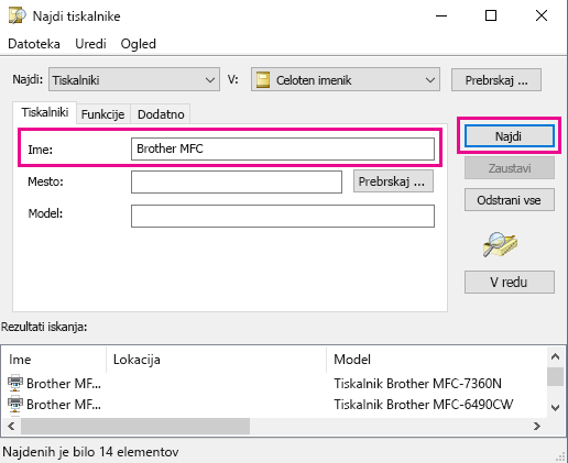 V polje Ime vnesite ime tiskalnika ali pa ga pustite praznega, če imena ne poznate. Nato kliknite Najdi zdaj.