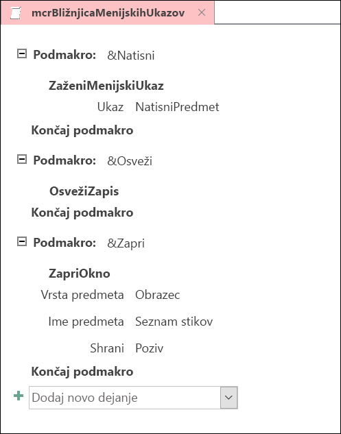 Posnetek zaslona okna »Načrt Accessovega makra« s tremi izjavami podmakro.