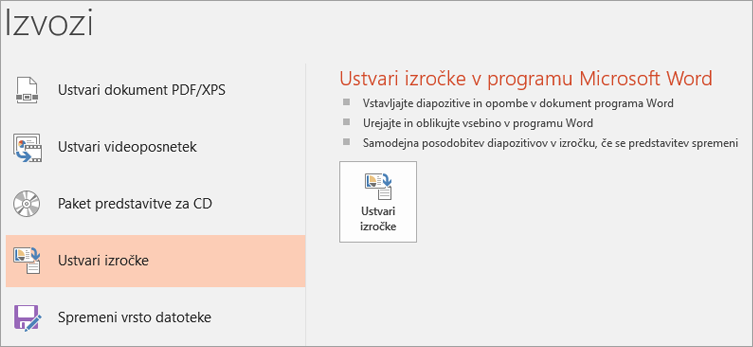 Posnetek zaslona PowerPointovega uporabniškega vmesnika, ki prikazuje > Izvozi > Ustvarjanje izročke.