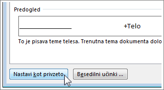 Gumb »Nastavi kot privzeto« v pogovornem oknu »Pisava«