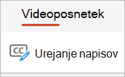 Gumb »Uredi napise« na zavihku »Video«.