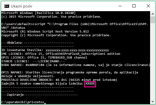 Ukazni poziv, ki prikazuje zadnjih pet števk ključa izdelka