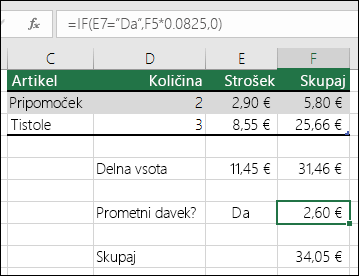 Formula v celici F7 je IF(E7=”Da”,F5*0.0825,0)