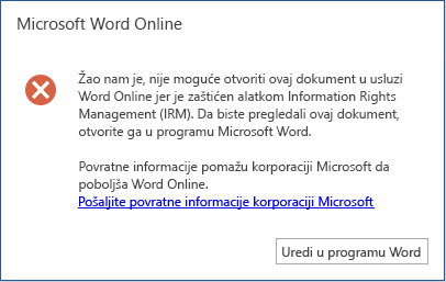 Žao nam je, Word Online ne može da otvori ovaj dokument zato što ga štiti Information Rights Management (IRM). Da biste prikazali ovaj dokument, otvorite ga u programu Microsoft Word.