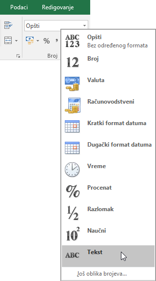 U programu Excel, na kartici „Početak“, u grupi „Broj“ kliknite na strelicu nadole u polju „Opšte“ da biste odabrali oblik broja koji će se koristiti.