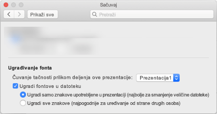 Koristite PowerPoint > željene postavke da biste uključili ugrađivanje fonta za datoteku