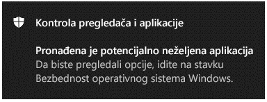 Obaveštenje o kontroli & pregledača koje klijentu sa obaveštenjem da je pronađena potencijalno neželjena aplikacija.