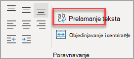 Dugme "Prelomi tekst" u grupi "Poravnavanje"