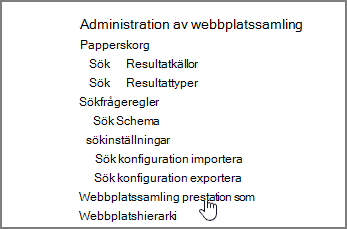 Webbplatssamlingsfunktion markerad på menyn Administration av webbplatssamling under Inställningar