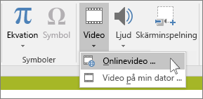 Knappen i menyfliksområdet för att infoga en onlinevideo i PowerPoint