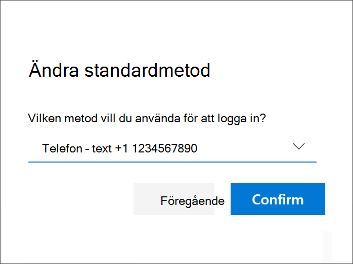 Välj metod för standardin logga in