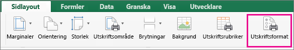 Välj Utskriftsformat på fliken Sidlayout