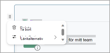 Visar en Planner komponent i appen Loop. Knappen med ett rutnät med punkter är markerad och visar en lista med "Ta bort" som ett alternativ.