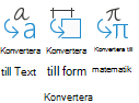 Knapparna för konvertering av pennanteckningar på fliken Rita
