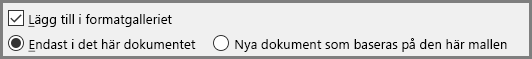 Lägg till i Formatgalleriet i Word