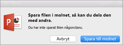 Spara i molnet i PPT för Mac