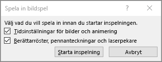 Visar dialogrutan Spela in bildspel i PowerPoint