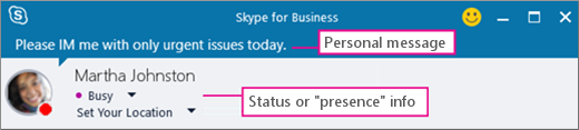 Ett exempel på en persons onlinestatus med ett personligt meddelande.