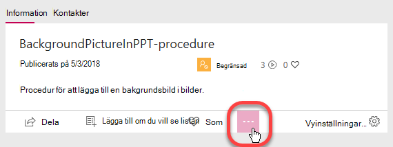 Välj ellipsknappen och välj sedan redigera