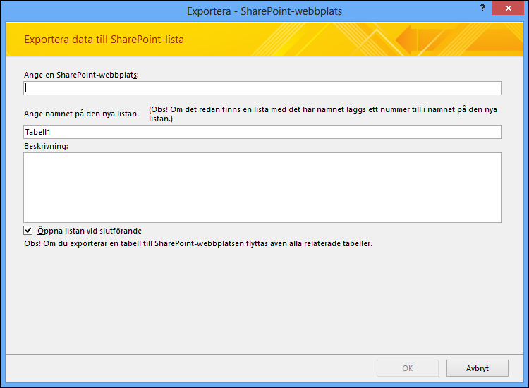 Ange en SharePoint-webbplats som du vill exportera din Access-tabell eller fråga till.