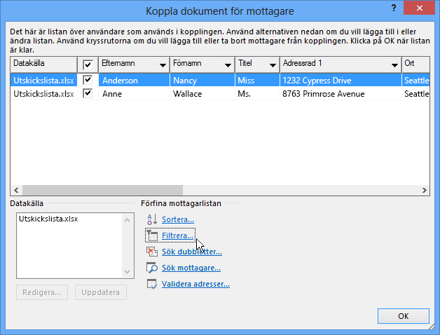 Resultatet av ett filter som använts på en mottagarlista som en del av dokumentkoppling i Word.
