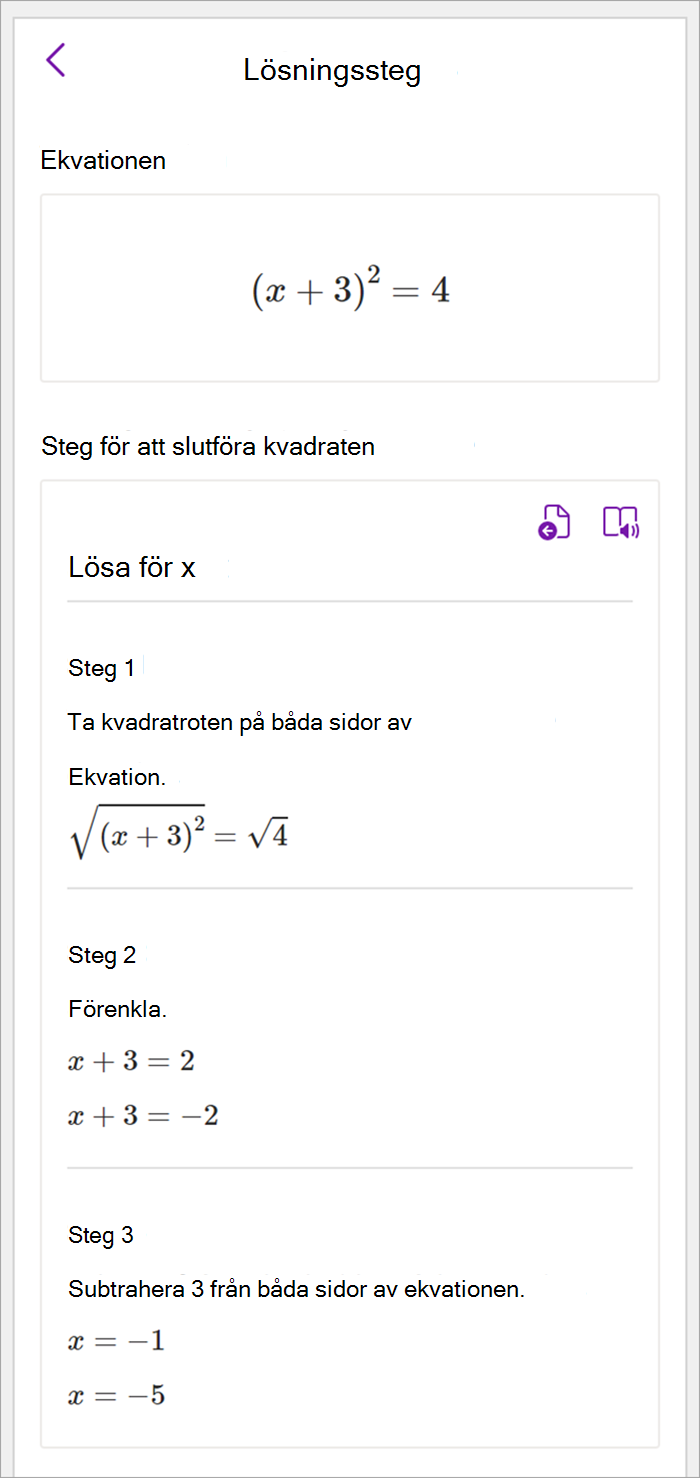 Skärmbild av matematikfönstret i Skrivbordsversionen av OneNote. Lösningssteg visas för att använda kvadratmetoden för att lösa för x.