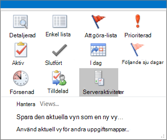 Klicka på Uppgifter och välj ett alternativ i Aktuell vy.