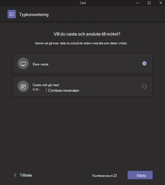 Ett popup-meddelande där du kan välja om du bara vill casta eller casta och ansluta till ett möte.