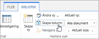 Alternativet Skapa kolumn under Bibliotek i SharePoint Online