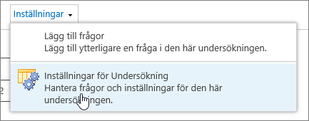 Menyn Inställningar för undersökning med undersökningsinställningar markerade