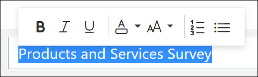 ตัวเลือกการจัดรูปแบบ เช่น ตัวหนา ขีดเส้นใต้ และตัวเอียง ใน Microsoft Forms