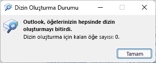 Outlook, öğelerinizin hepsinde dizin oluşturmayı bitirdi