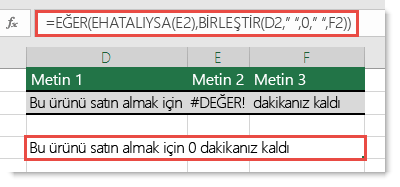 #DEĞER! hatası içeren bir dizeyi birleştirirken geçici bir çözüm olarak EĞER ve EHATALIYSA işlevleri kullanılır