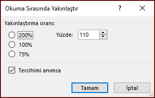 Varsayılan yakınlaştırma düzeyinizi seçebilirsiniz.