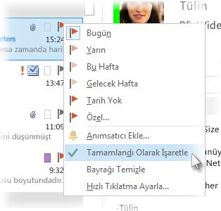 İleti listesinde sağ tıklatma menüsünde Tamamlandı Olarak İşaretle komutu