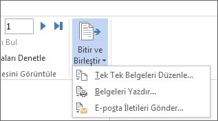 Word’de Posta Gönderileri sekmesinin ekran görüntüsü, Bitir ve Birleştir komutu ve seçenekleri gösteriliyor.