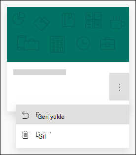 Microsoft Forms'da formu geri yükleme veya form seçeneklerini silme